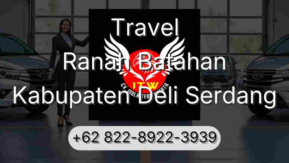 Travel Ranah Batahan Kabupaten Deli Serdang