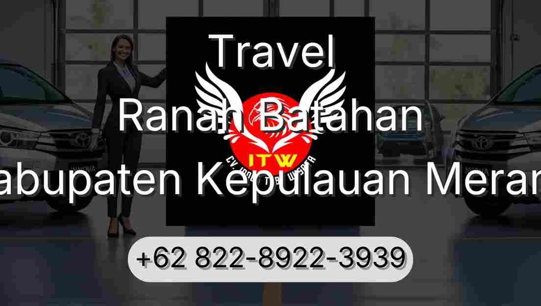 Travel Ranah Batahan Kabupaten Kepulauan Meranti