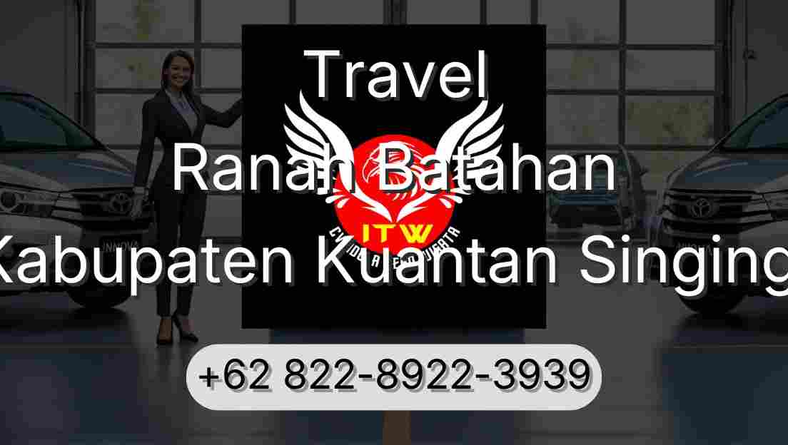 Travel Ranah Batahan Kabupaten Kuantan Singingi