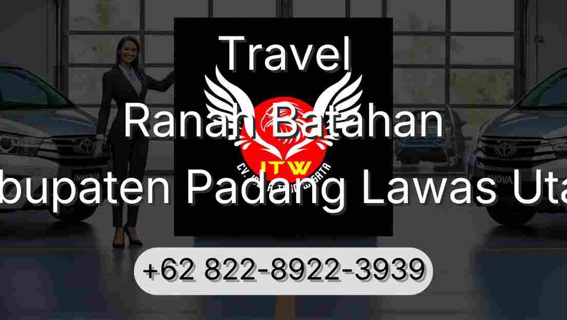 Travel Ranah Batahan Kabupaten Padang Lawas Utara