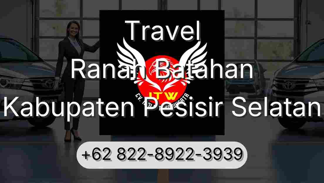 Travel Ranah Batahan Kabupaten Pesisir Selatan