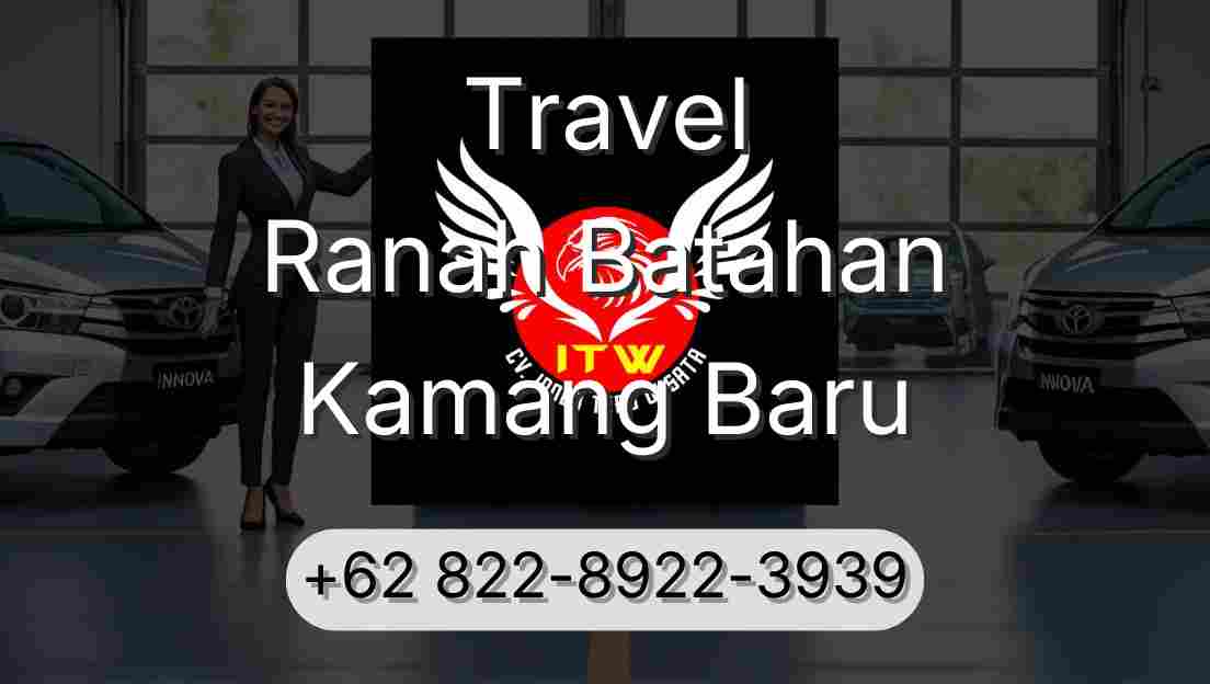 Travel Ranah Batahan Kamang Baru