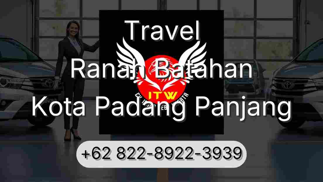 Travel Ranah Batahan Kota Padang Panjang