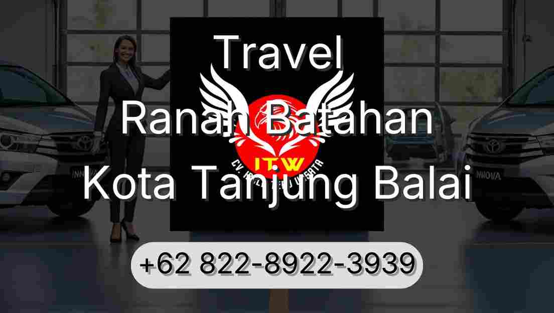 Travel Ranah Batahan Kota Tanjung Balai