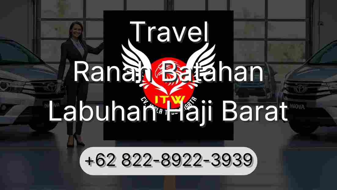 Travel Ranah Batahan Labuhan Haji Barat