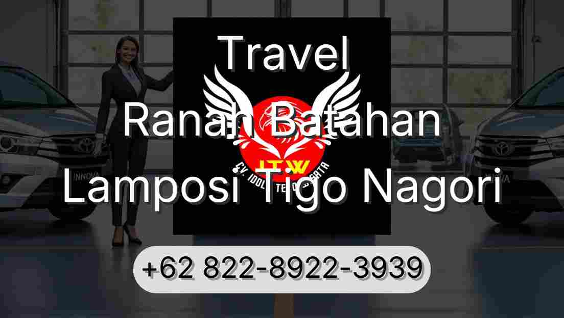 Travel Ranah Batahan Lamposi Tigo Nagori