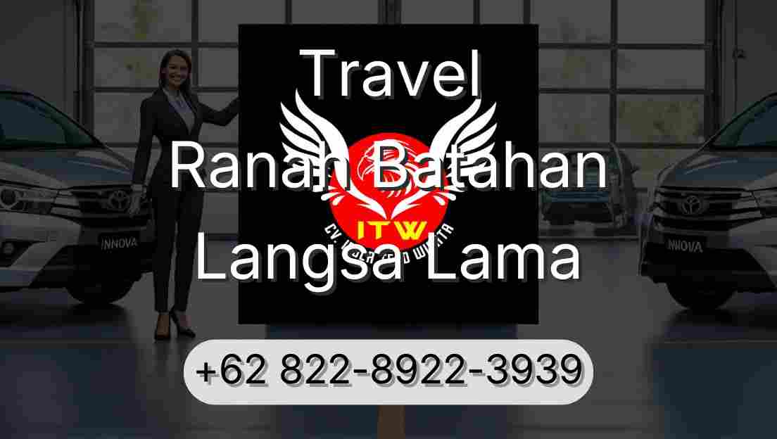 Travel Ranah Batahan Langsa Lama
