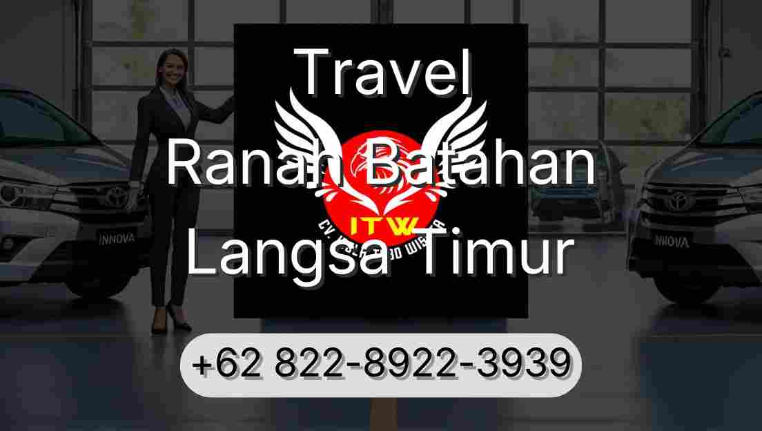 Travel Ranah Batahan Langsa Timur