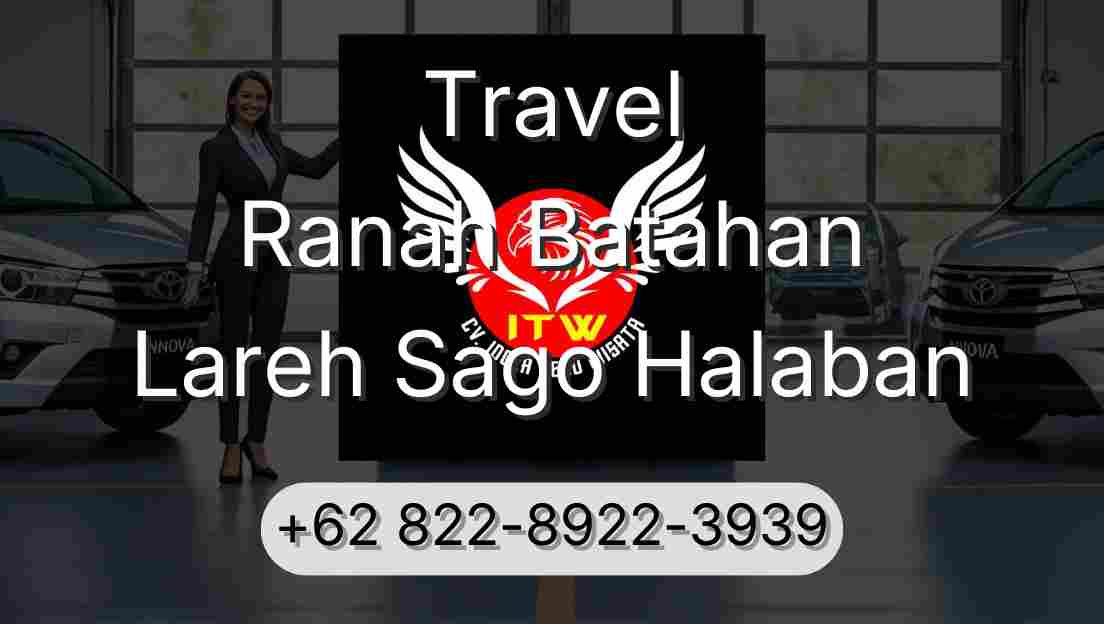 Travel Ranah Batahan Lareh Sago Halaban