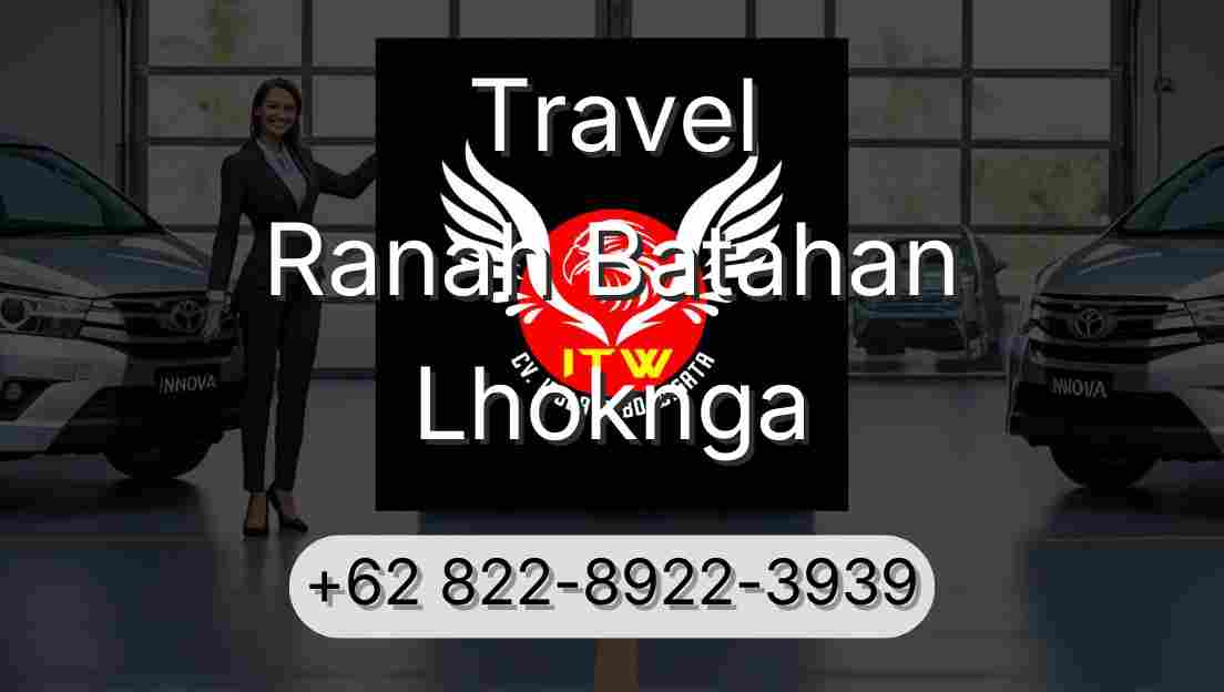 Travel Ranah Batahan Lhoknga