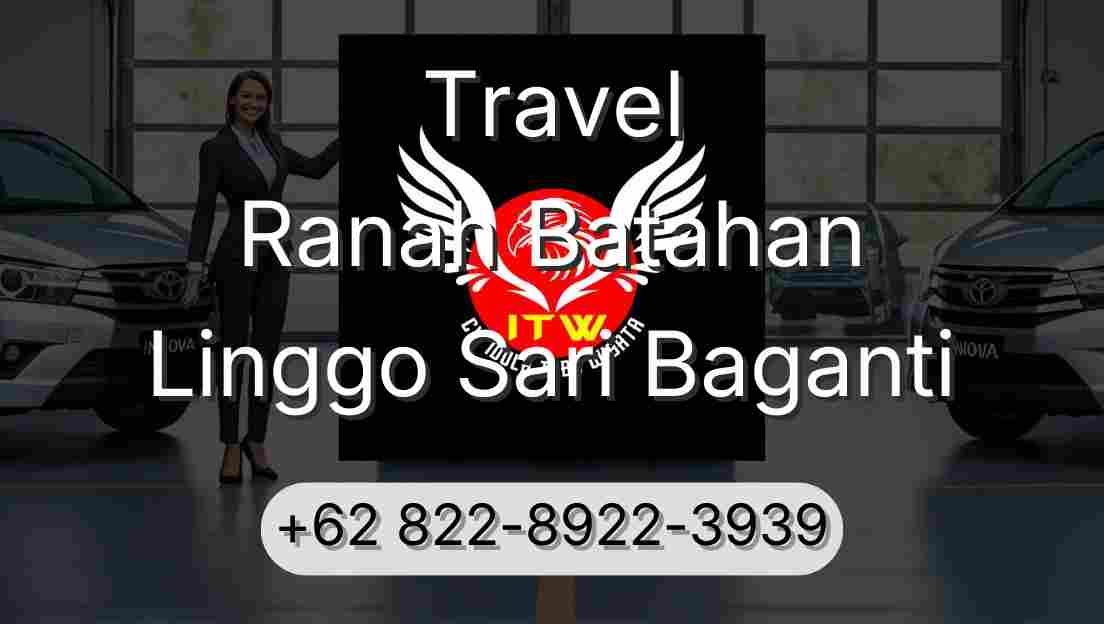 Travel Ranah Batahan Linggo Sari Baganti