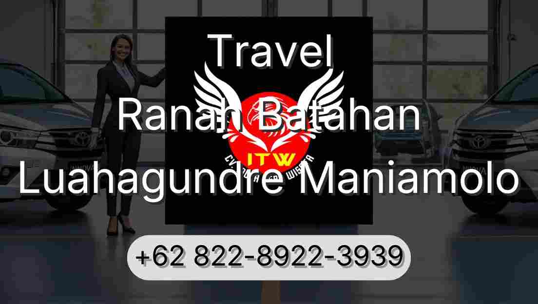 Travel Ranah Batahan Luahagundre Maniamolo