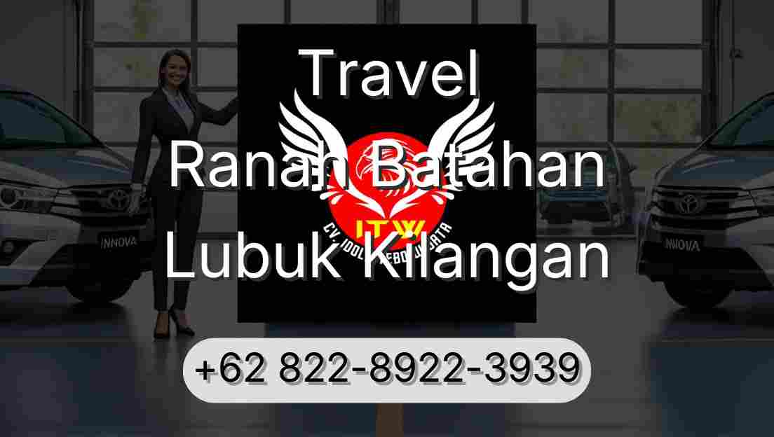 Travel Ranah Batahan Lubuk Kilangan