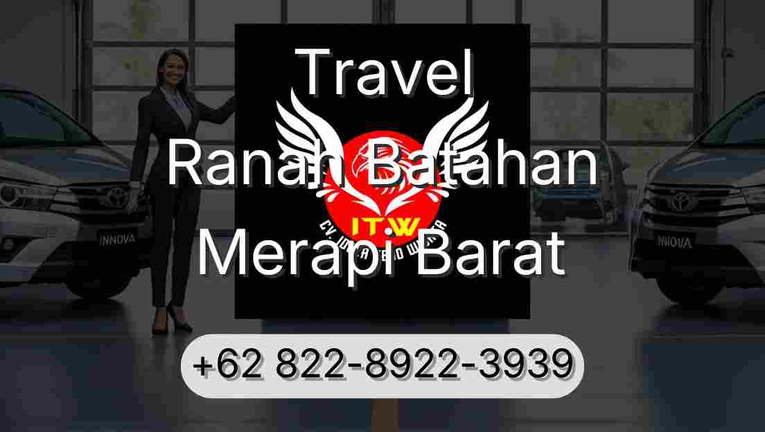 Travel Ranah Batahan Merapi Barat