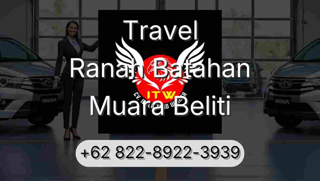 Travel Ranah Batahan Muara Beliti