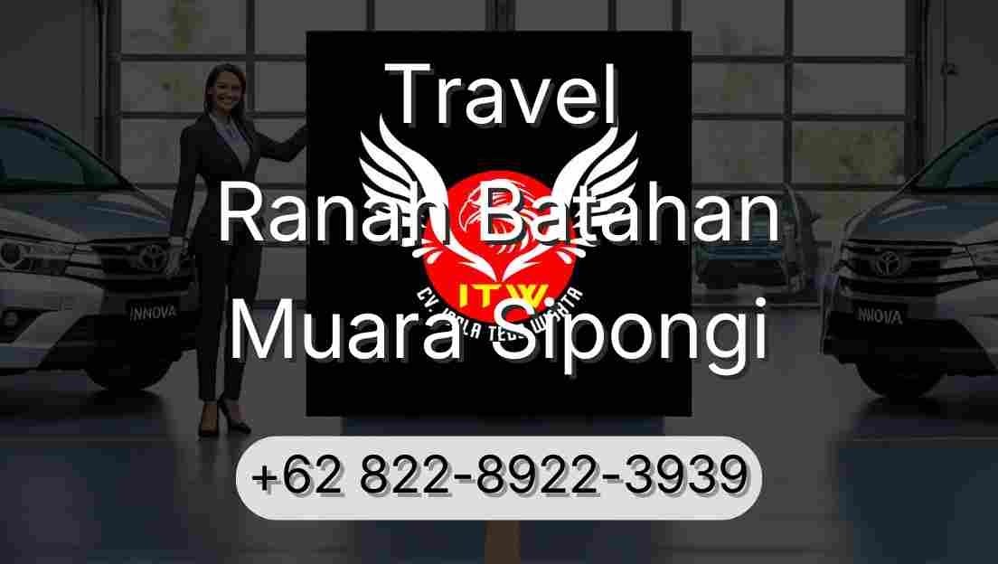 Travel Ranah Batahan Muara Sipongi