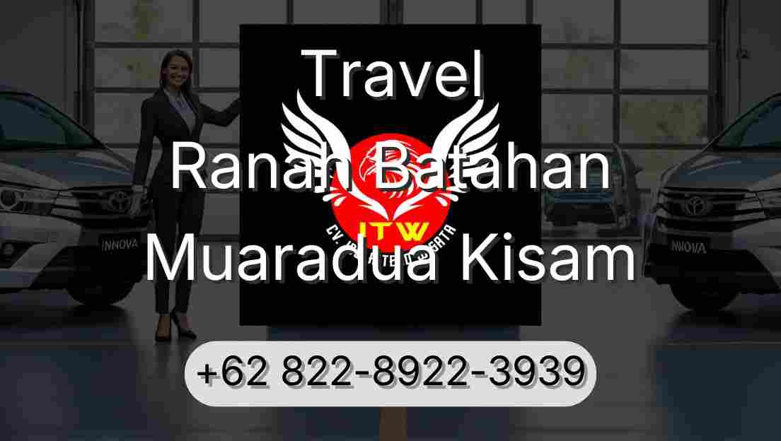 Travel Ranah Batahan Muaradua Kisam