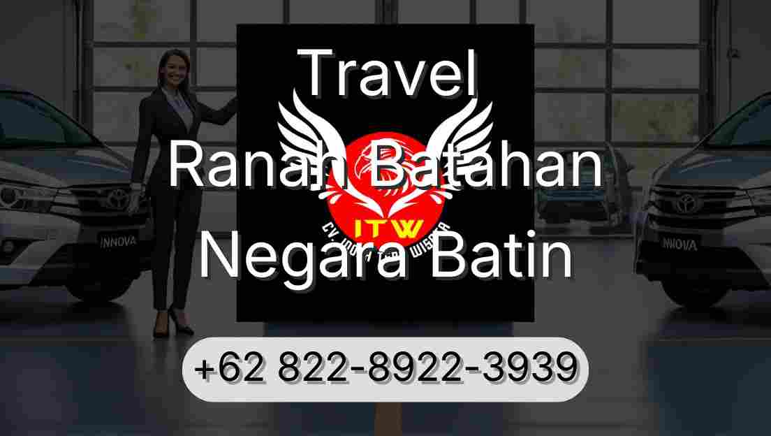 Travel Ranah Batahan Negara Batin