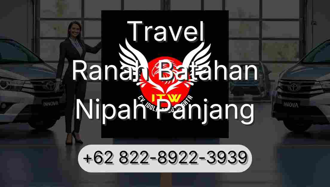 Travel Ranah Batahan Nipah Panjang