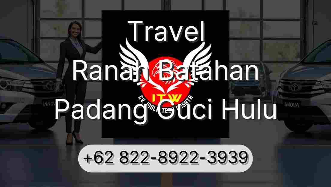 Travel Ranah Batahan Padang Guci Hulu