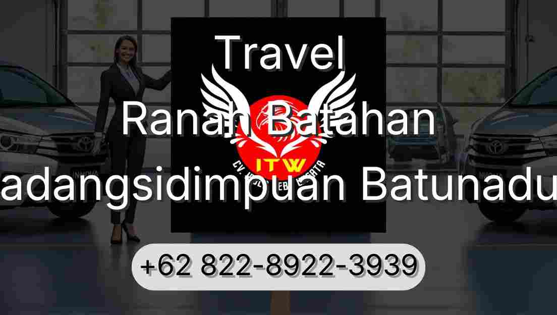 Travel Ranah Batahan Padangsidimpuan Batunadua
