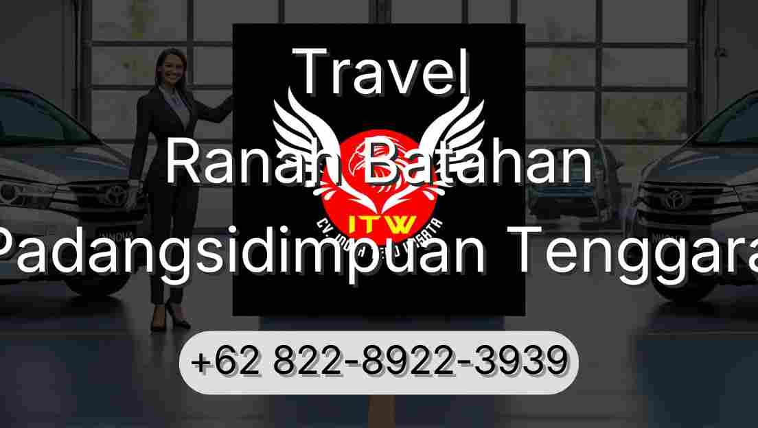 Travel Ranah Batahan Padangsidimpuan Tenggara