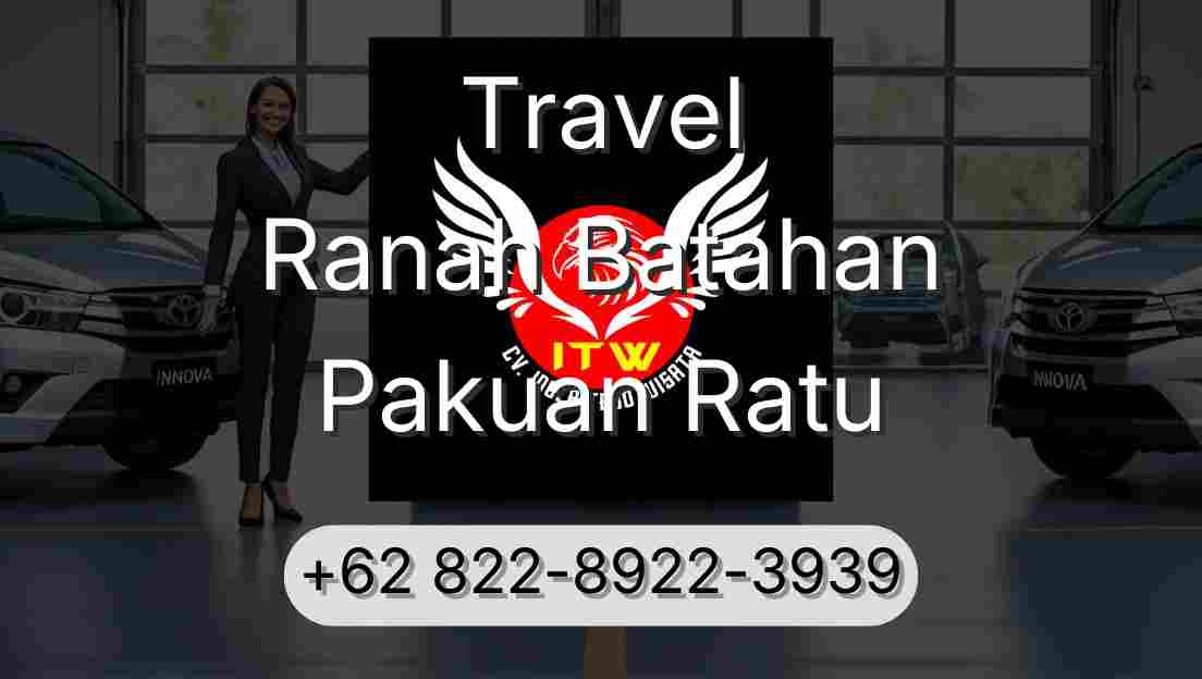 Travel Ranah Batahan Pakuan Ratu
