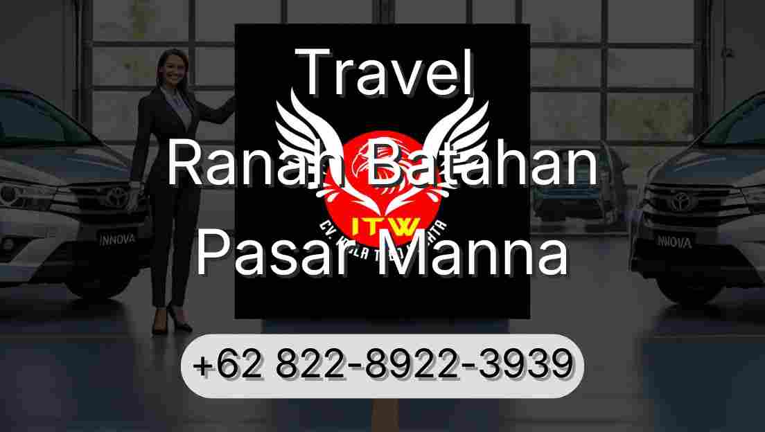 Travel Ranah Batahan Pasar Manna