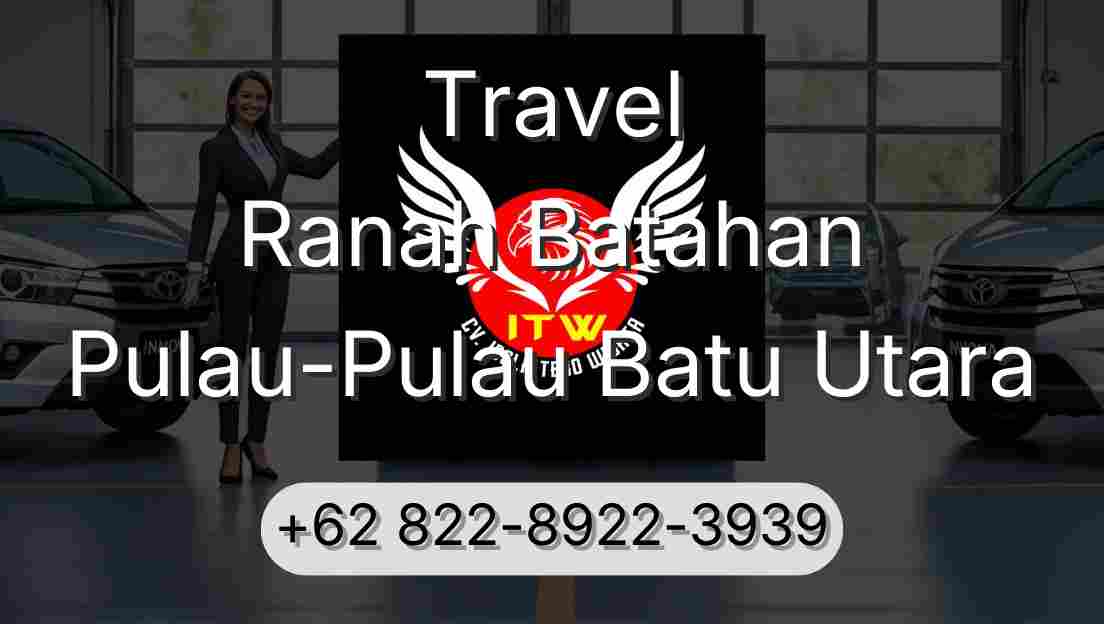 Travel Ranah Batahan Pulau-Pulau Batu Utara
