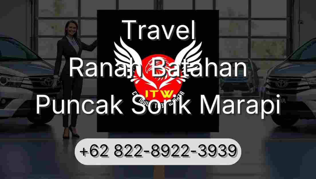 Travel Ranah Batahan Puncak Sorik Marapi