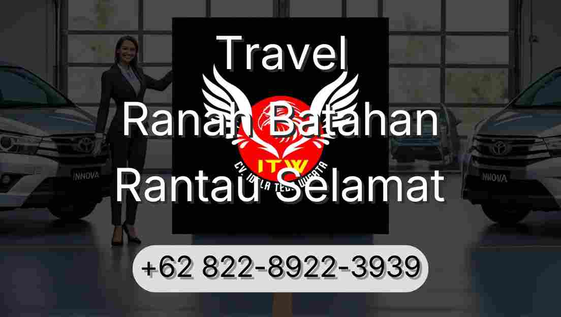 Travel Ranah Batahan Rantau Selamat