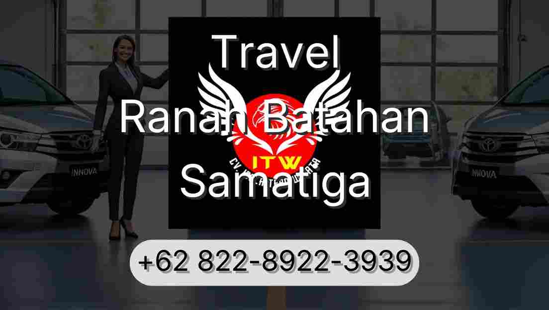 Travel Ranah Batahan Samatiga