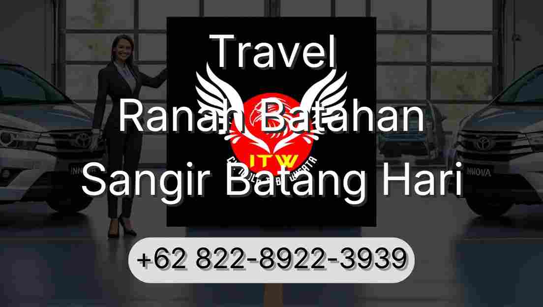 Travel Ranah Batahan Sangir Batang Hari
