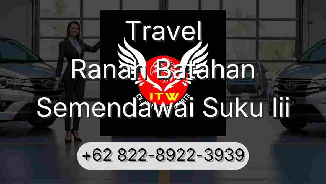 Travel Ranah Batahan Semendawai Suku Iii