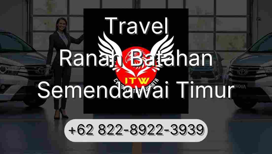 Travel Ranah Batahan Semendawai Timur