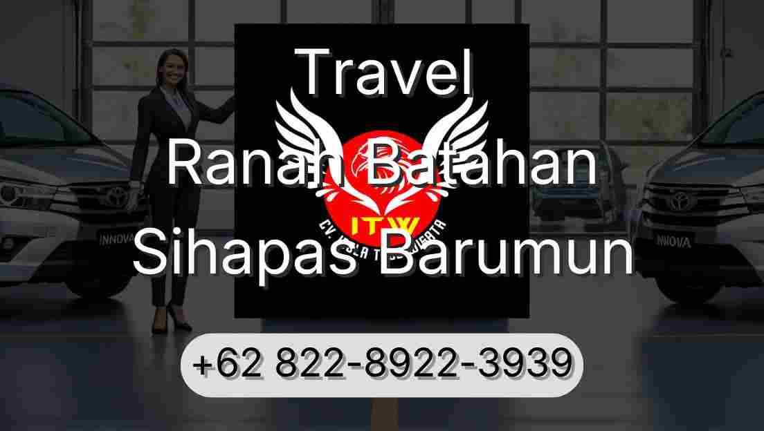 Travel Ranah Batahan Sihapas Barumun