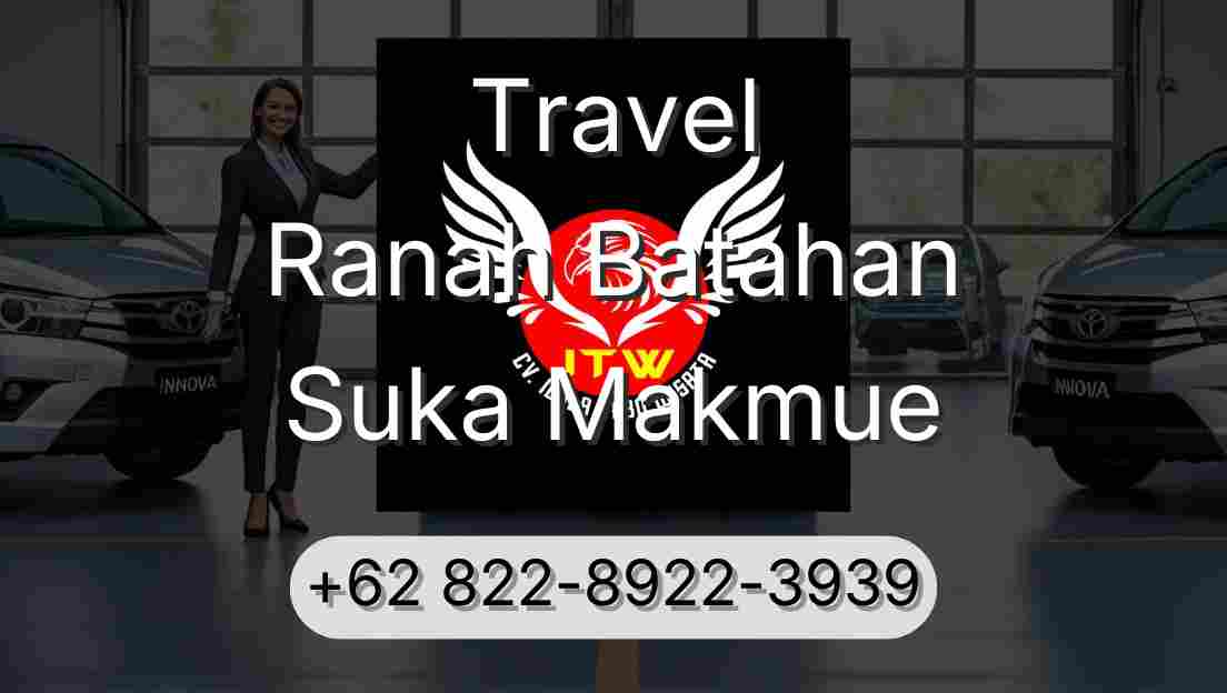 Travel Ranah Batahan Suka Makmue