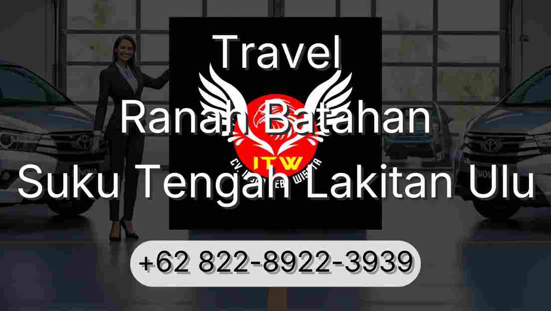 Travel Ranah Batahan Suku Tengah Lakitan Ulu