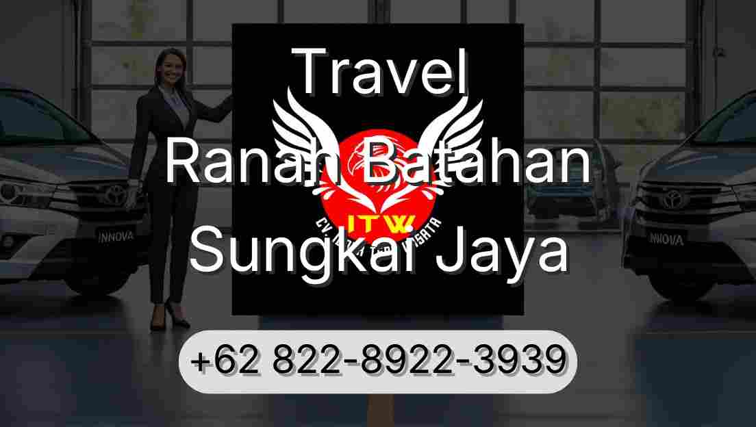 Travel Ranah Batahan Sungkai Jaya