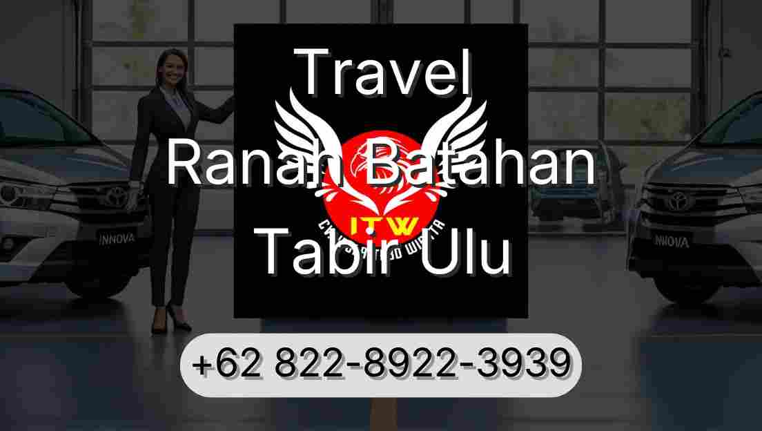 Travel Ranah Batahan Tabir Ulu