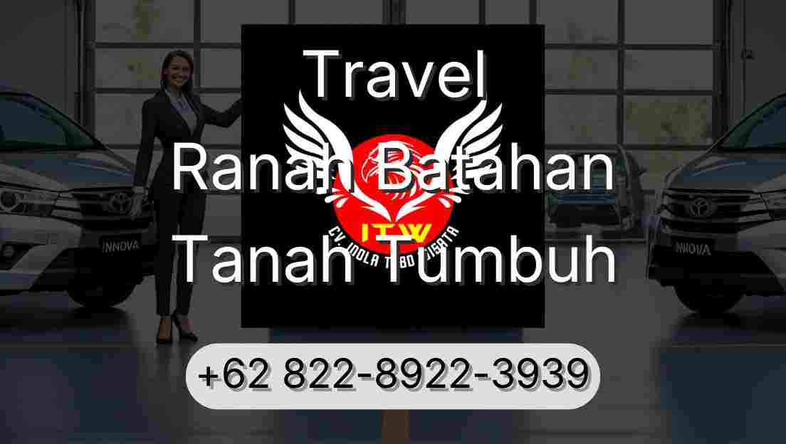 Travel Ranah Batahan Tanah Tumbuh