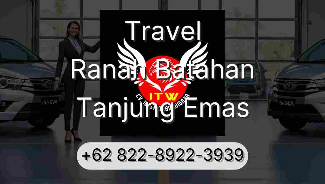 Travel Ranah Batahan Tanjung Emas