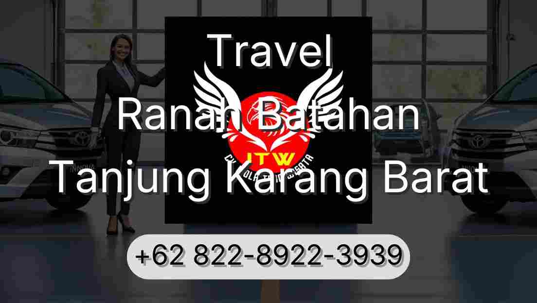 Travel Ranah Batahan Tanjung Karang Barat