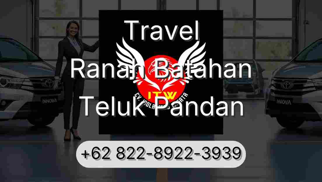 Travel Ranah Batahan Teluk Pandan