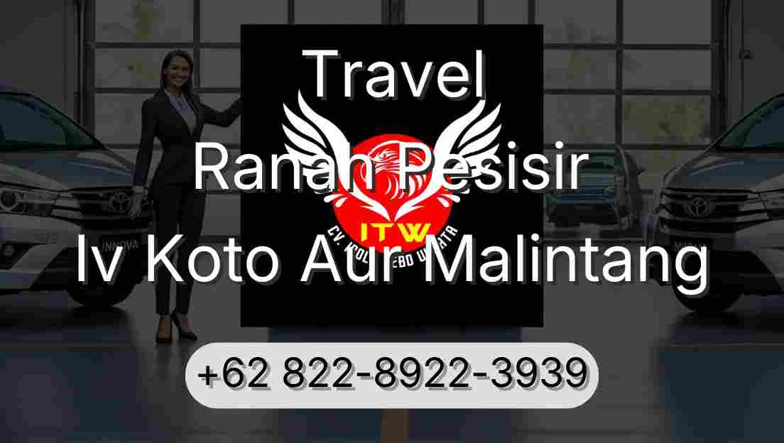 Travel Ranah Pesisir Iv Koto Aur Malintang