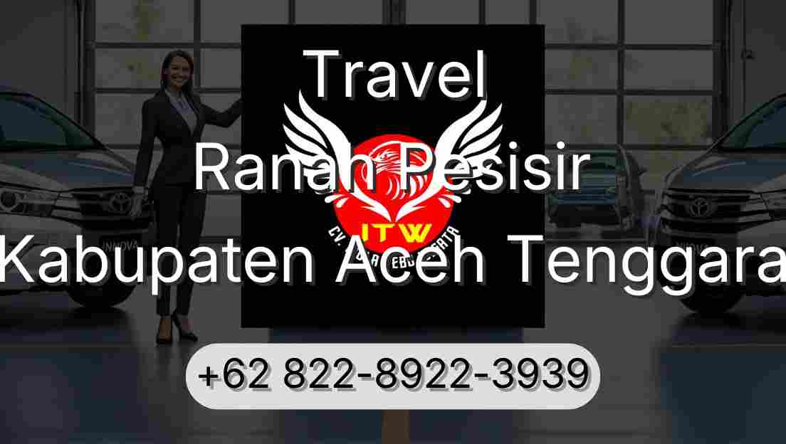 Travel Ranah Pesisir Kabupaten Aceh Tenggara