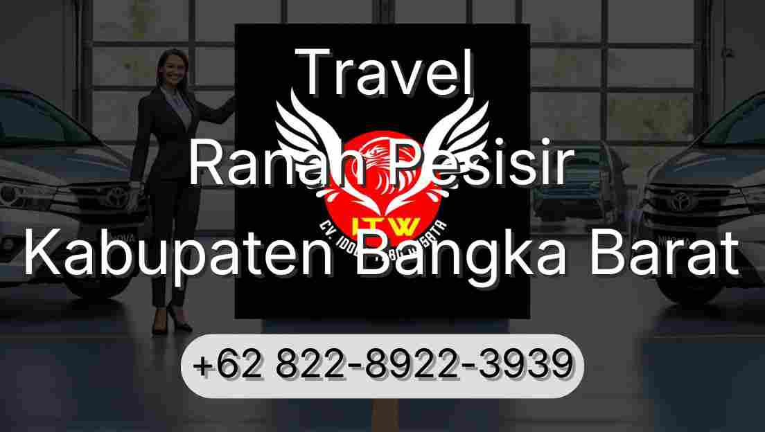 Travel Ranah Pesisir Kabupaten Bangka Barat