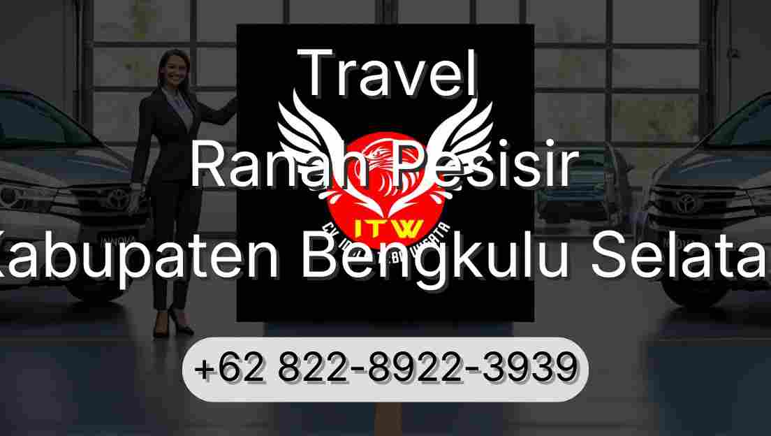 Travel Ranah Pesisir Kabupaten Bengkulu Selatan