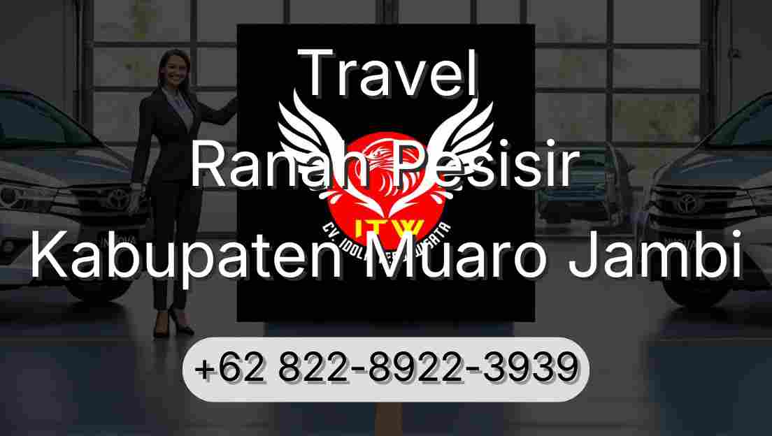 Travel Ranah Pesisir Kabupaten Muaro Jambi