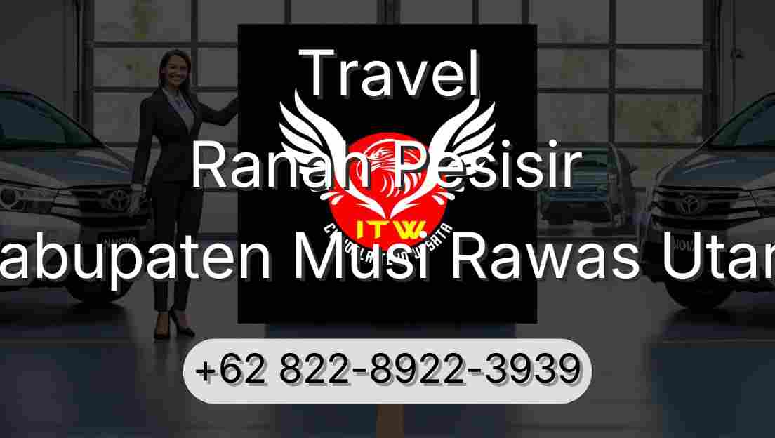Travel Ranah Pesisir Kabupaten Musi Rawas Utara